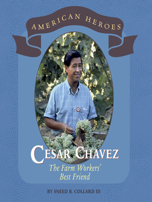 Title details for Cesar Chavez by Sneed B. Collard - Wait list
